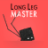 Long Leg Master img