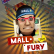 Mall Fury Mall Fury img